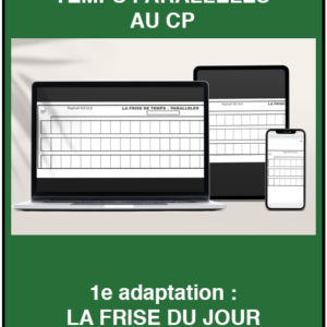 La frise numérique de temps parraleles au CP 1er adaptation : La frise du jour