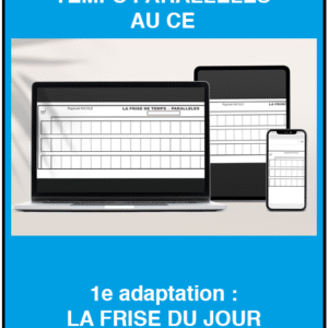 La frise numérique de temps paralleles au CE : la frise du jour